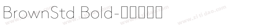BrownStd Bold字体转换